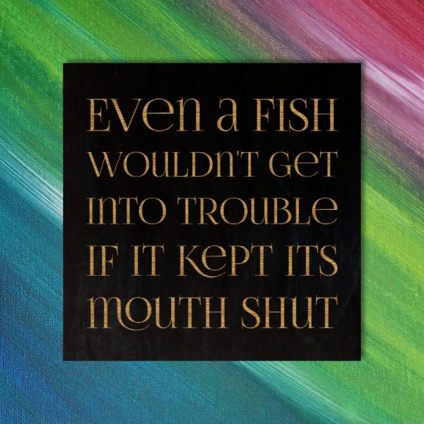 Even a Fish - Korean Proverb Magnet