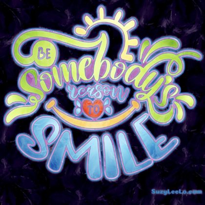 Be Somebody's Reason to Smile Adult Coloring Page