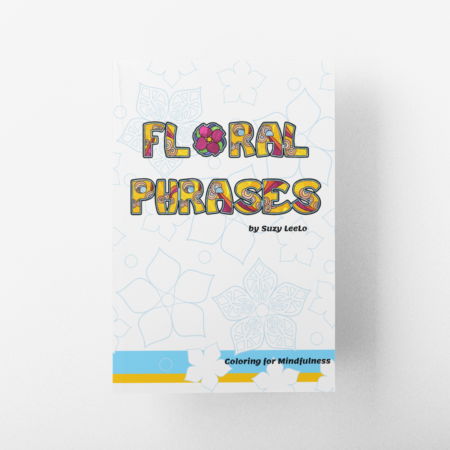 Floral Phrases: Coloring for Mindfulness