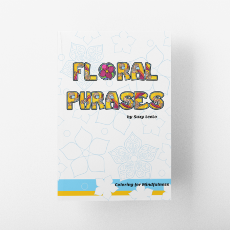 Floral Phrases: Coloring for Mindfulness - Instant Download Digital Book