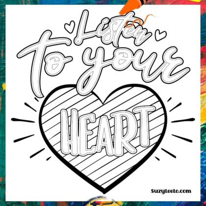 Listing to your heart coloring page by Suzy LeeLo