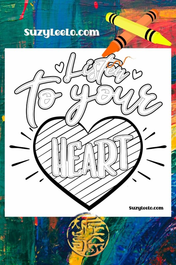 Listing to your heart coloring page by Suzy LeeLo