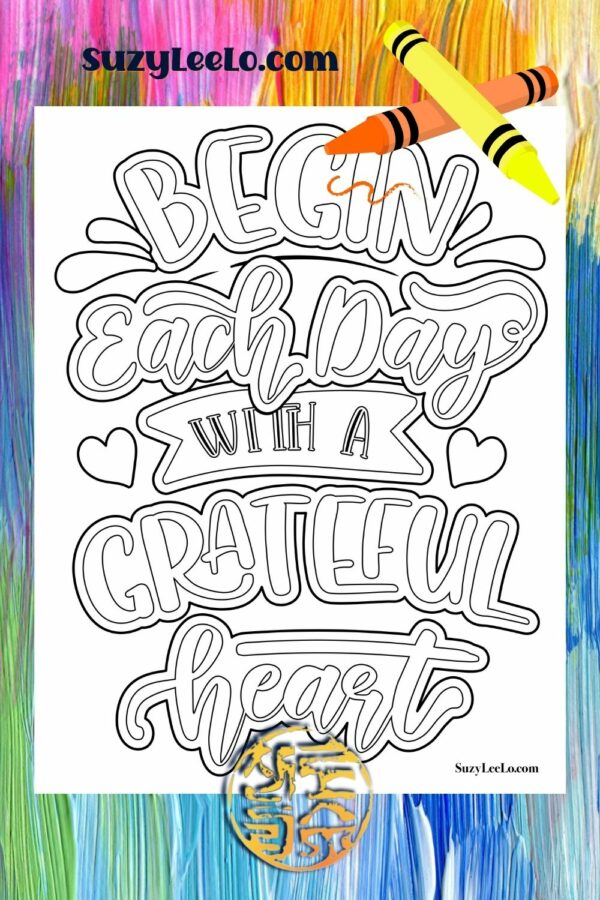 Begin Each Day with a Grateful heart Coloring Page