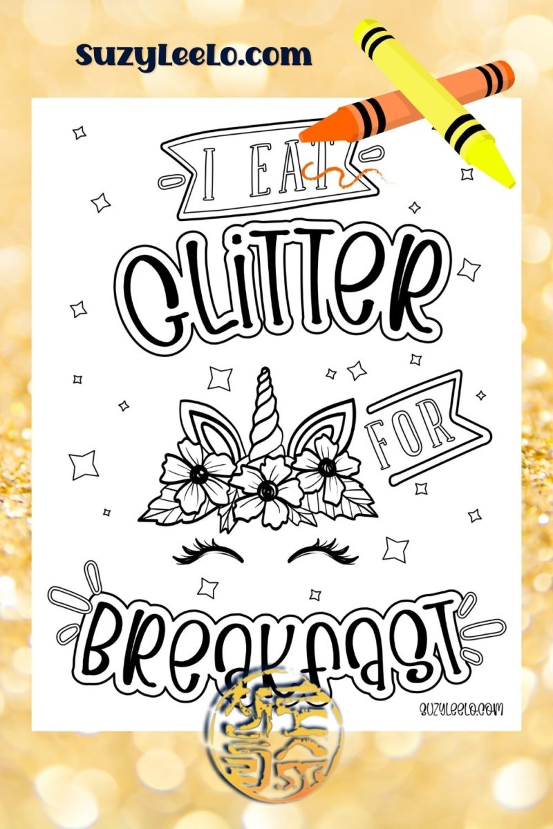 i eat glitter for breakfast unicorn Coloring Page SuzyLeeLo