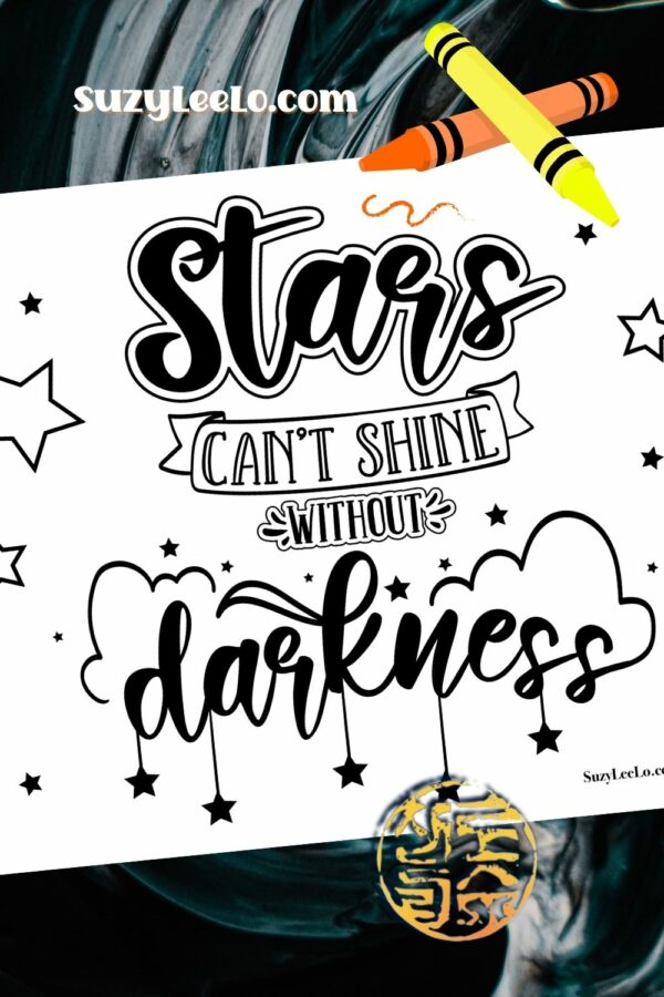 Stars Can't Shine Without Darkness