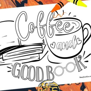 Coffee and a good book Coloring Page SuzyLeeLo
