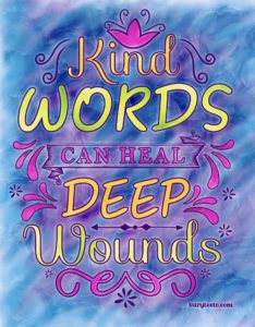 Kind words can heal deep wounds coloring page