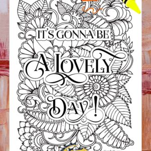 Its gonna be a lovely day Coloring Page SuzyLeeLo