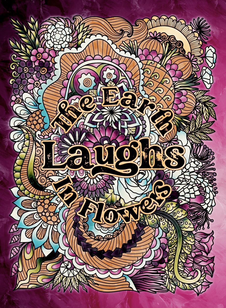 the earth laughs in flowers - suzyleelo coloring poster