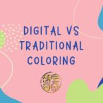 Digital vs traditional coloring suzyleelo
