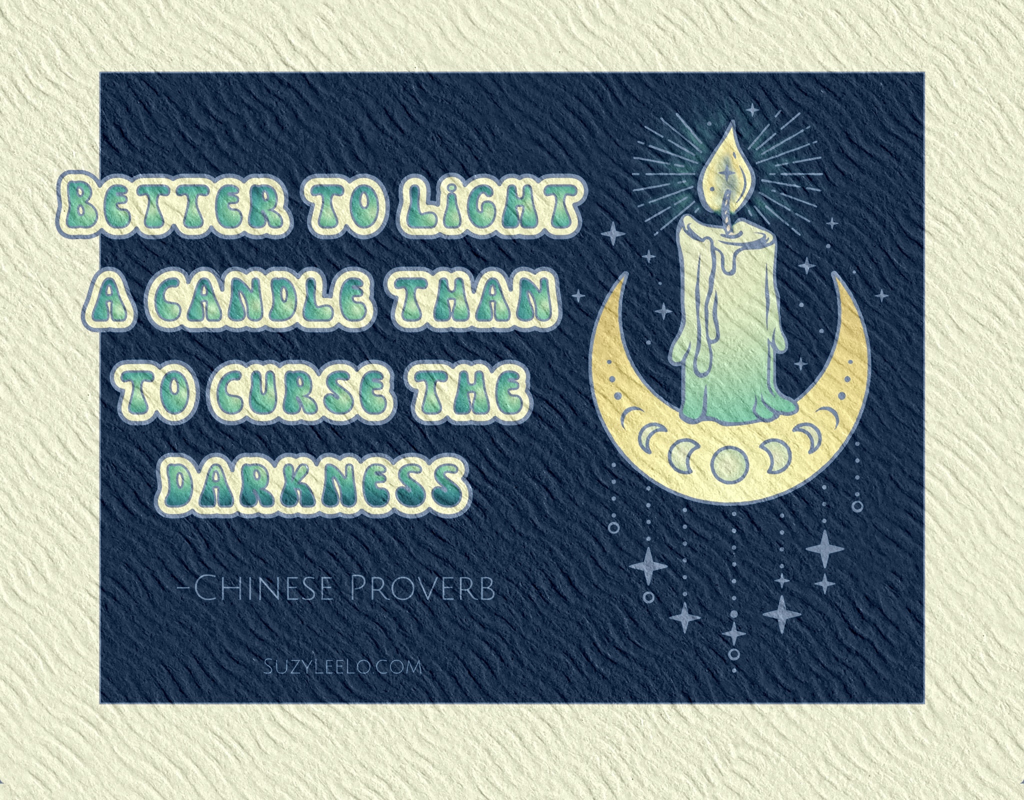 Better to light a candle than to curse the darkness- Chinese Proverb Coloring Page by SuzyLeeLo