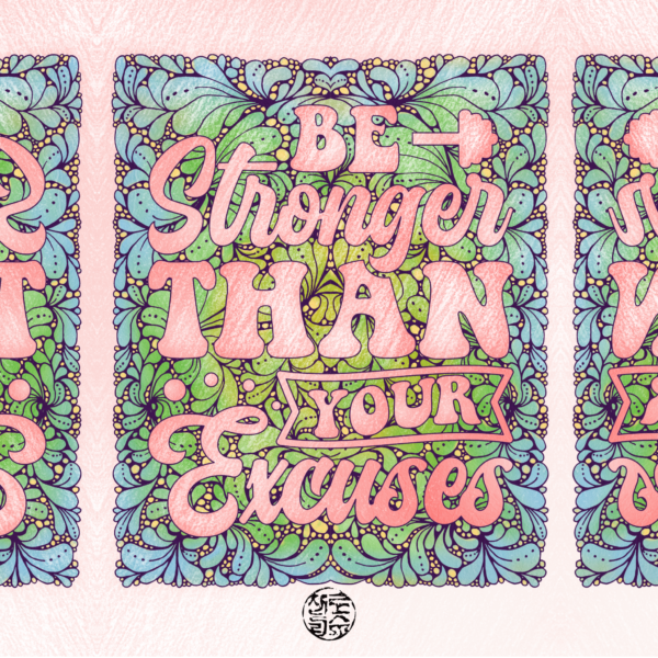 Be Stronger Than Your Excuses - coloring page from Suzy LeeLo