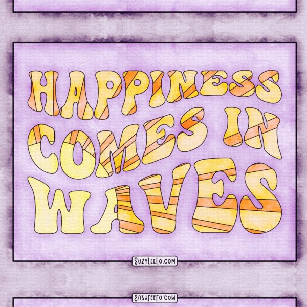 Happiness Comes in Waves - Sunshine