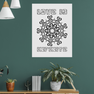 Love is Infinite - Hearts Mandala Motivational Quote Large Coloring Poster 