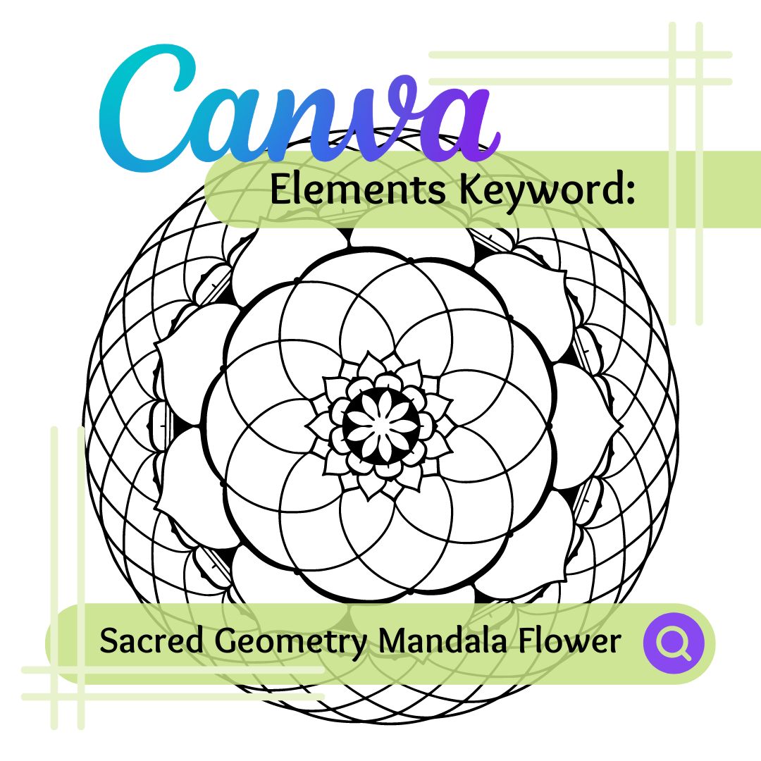 Canva Elements Keyword: Sacred Geometry Mandala Flower