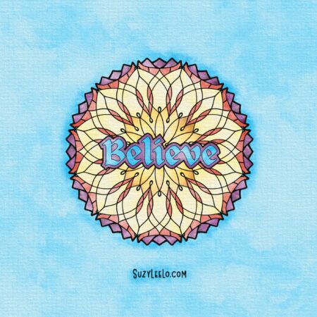 Believe Mandala Coloring Page Colored by Suzy LeeLo